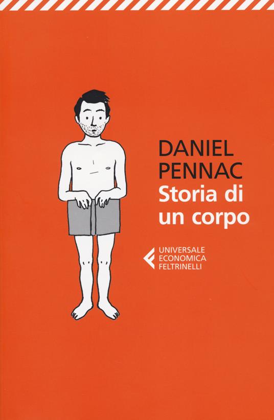 Storia di un corpo - Daniel Pennac (2012)